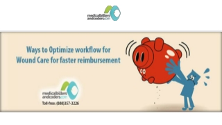 Ways to Optimize Workflow for Wound Care for Faster Reimbursement