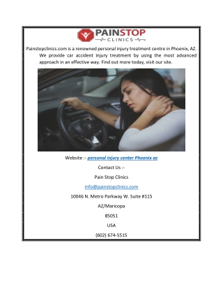 Personal Injury Center Phoenix AZ | Painstopclinics.com