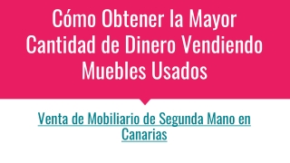 Venta de Mobiliario de Segunda Mano en Canarias