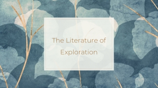 The Literature of Exploration