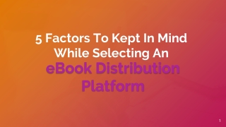 5 Factors To Kept In Mind While Selecting An eBook Distribution Platform