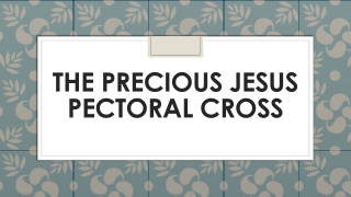 The Precious Jesus pectoral cross