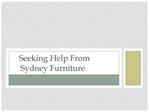 Seeking Help From Sydney Furniture