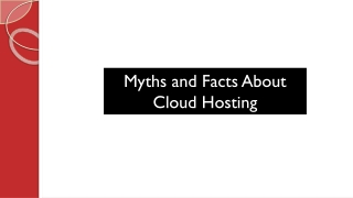 Myths and Facts of Cloud Hosting