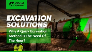 Why A Quick Excavation Method Is The Need Of The Hour_