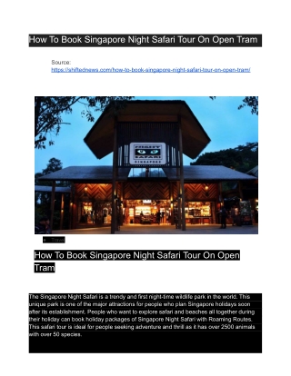 How To Book Singapore Night Safari Tour On Open Tram