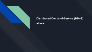 Distributed Denial-of-Service (DDoS) attack