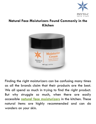 Natural Face Moisturizers Found Commonly in the Kitchen