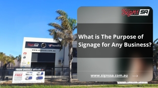 What is The Purpose of Signage for Any Business?