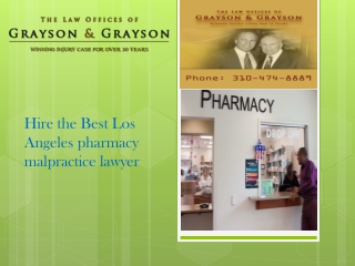 Hire the Best Los Angeles pharmacy malpractice lawyer