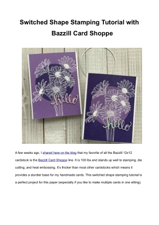 Switched Shape Stamping Tutorial with Bazzill Card Shoppe