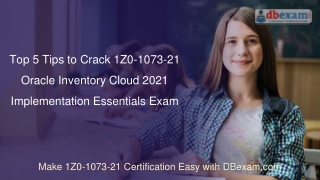 Top 5 Tips to Crack 1Z0-1073-21 Oracle Inventory Cloud 2021 Implementation Essen