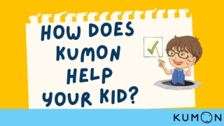 How does Kumon help your kid