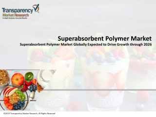 9.Superabsorbent Polymer Market