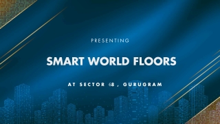 Smart World Low Rise Floors Sector 68 Gurugram E Brochure