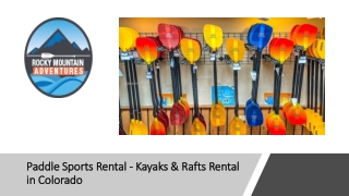 Paddle Sports Rental - Kayaks & Rafts Rental in Colorado