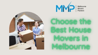 Choose the Best House Movers in Melbourne - MMP