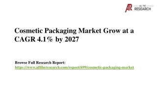 Cosmetic Packaging Market