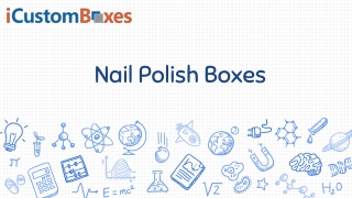 Nail Polish Boxes 27-07-2021