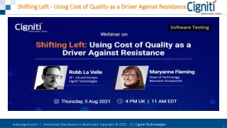 Shifting Left – Using Cost of Quality as a Driver Against Resistance