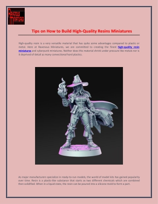 Tips on How to Build High-Quality Resins Miniatures