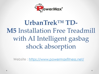 UrbanTrek™ TD-M5 Installation Free Treadmill with AI Intelligent gasbag shock absorption