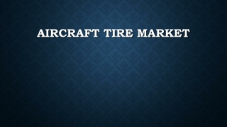 Aircraft Tire Market