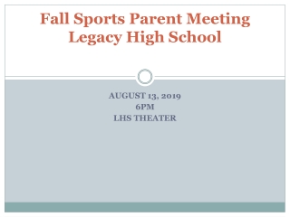 Fall Sports Parent Meeting Legacy High School
