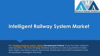 Intelligent Railway System Market Share, Insights by 2025