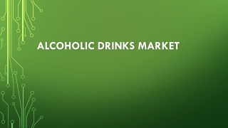 Alcoholic Drinks Market