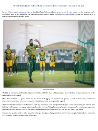 “Don’t think Team India will be too worried over injuries” - Inzamam-Ul-Haq