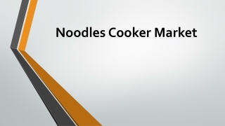 Noodles Cooker Market
