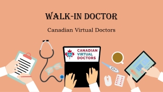 Get  Convenient Health Services  From Walk-in Doctor - Canadian Virtual Doctors