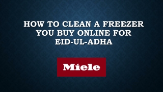 How to Clean a Freezer you Buy Online For Eid-ul-Adha