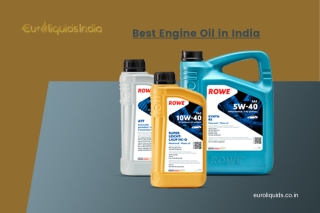 Reasons To Choose The Best Engine Oil in India