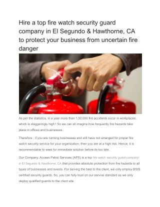 Hire a top fire watch security guard company in El Segundo & Hawthorne, CA to protect your business from uncertain fire