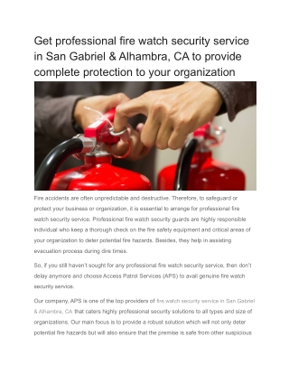 Get professional fire watch security service in San Gabriel & Alhambra, CA to provide complete protection to your organi