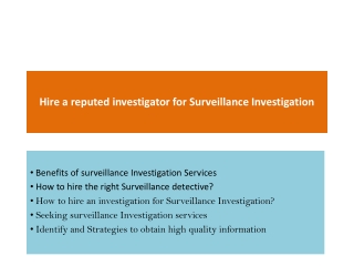 Hire a reputed investigator for surveillance investigation