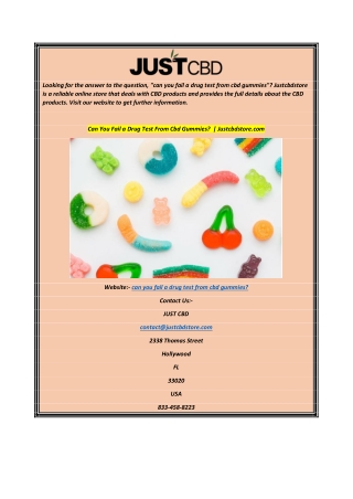 Can You Fail a Drug Test From Cbd Gummies  Justcbdstore.com