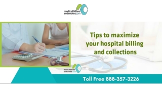 Tips to Maximize your Medical Billing and Collections for Hospital