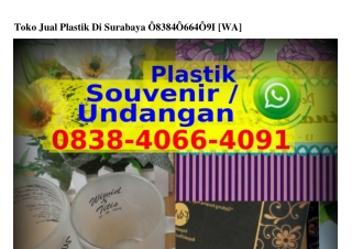 Toko Jual Plastik Di Surabaya 08З8~4066~40ᑫI(whatsApp)