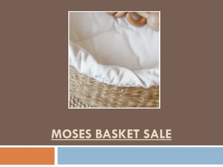Moses Basket Sale – Change The Regular Way Of Diaper Changing