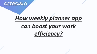 How weekly planner app can boost your workefficiency_