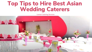 Top Tips to Hire Best Asian Wedding Caterers