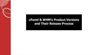 cPanel & WHM’s Product Versions and Their Release Process