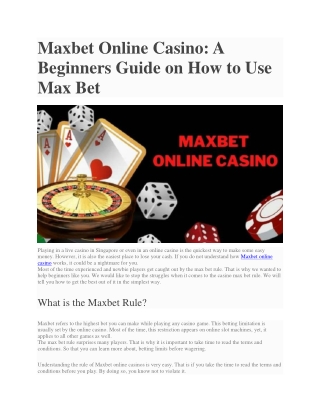 A Beginners Guide on How to Use MaxBet