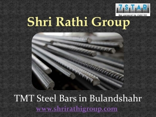 TMT Steel Bars in Bulandshahr– Shri Rathi Group