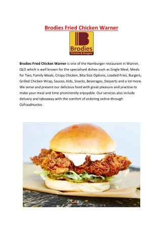 5% Off - Brodies Fried chicken & burgers Menu Warner, QLD