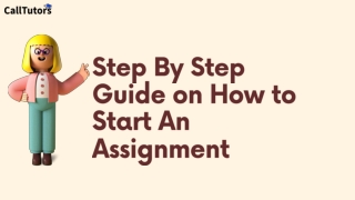 Step By Step Guide on How to Start An Assignment