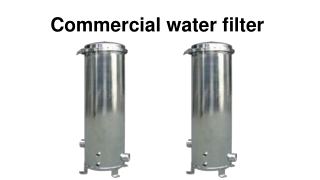 commercial water filter